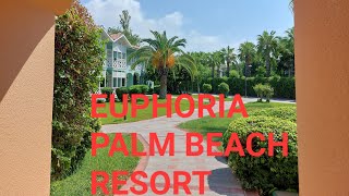 ТУРЦИЯ.ОБЗОР ОТЕЛЯ EUPHORIA PALM BEACH RESORT.  ПОДРОБНЫЙ