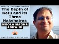 Three Nakshatras of Ketu and Their Results | Moola, Magha, and Ashwini | Ketu Ruled Nakshatra