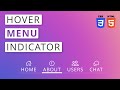Animated Menu Indicator on Hover Using HTML and CSS | Step By Step Tutorial For Beginners