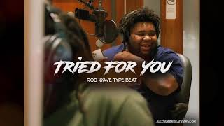[FREE] Rod Wave Type Beat 2021 - "Tried For You"
