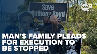Family and friends of Anthony Boyd plead for execution to be stopped as it approaches