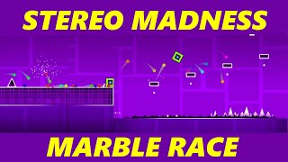 MARBLE RACE CHAMPIONSHIP at Stereo Madness Geometry Dash!