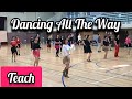 Dancing All The Way| TEACH