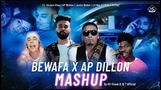 Bewafa Bewafa Nikli Hai Tu | Best Mashup Songs 2022 | X Imran Khan X Ap Dhillon | Deep Pain💔