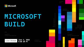 Microsoft Build 2026 Day 2 LIVE | GitHub Copilot, VS Code, and more