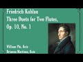 Friedrich Kuhlau - Three Duets for Two Flutes, Op. 10, No. 1