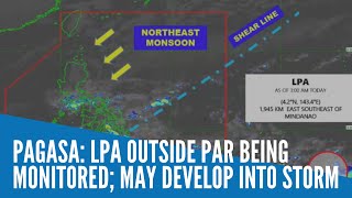 Pagasa: LPA outside PAR being monitored; may develop into storm