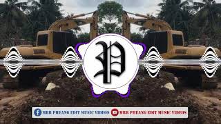 ដាក់លូយើងកាយផ្លូវ Remix New Remix 2k19 Edit Video With Mrr Pheang