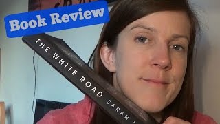 Book Review: The White Road by Sarah Lotz