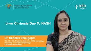 Dr. Radhika Venugopal explains how NASH could lead to Liver Cirrhosis