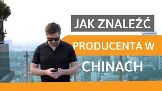 Alibaba.com - Jak znaleźć producenta w Chinach [ 2020 ]