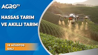 Hassas Tarım ve Akıllı Tarım Projeleri / Tarımsal Teknoloji - Agro TV