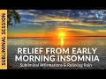 END EARLY MORNING INSOMNIA | Subliminal Affirmations & Relaxing Rain