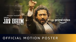 Jai Bhim - Official Motion Poster | Suriya | New Tamil Movie 2021 |  Amazon Prime Video