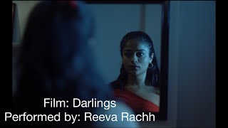 #FilmyFriday- Film: Darlings| Performed by: Reeva Rachh