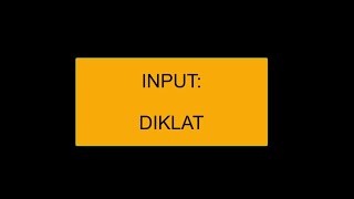 (3) Input Kegiatan: DIKLAT