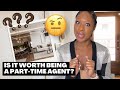 Can You Be a Part-Time Real Estate Agent AND work a Full-Time Job???