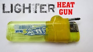 How to Make Lighter Heat Gun - Easy science Project