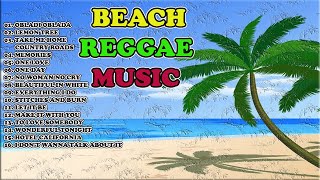 🍀 Chill with Reggae Beach Music 🍀 Reggae Mix 🍀