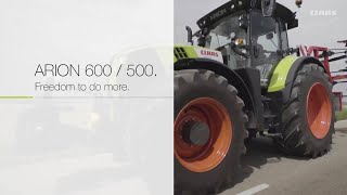 CLAAS ARION 600 / 500. Freedom to do more. / 2017