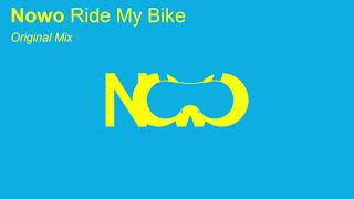 Nowo - Ride My Bike (Original Mix)