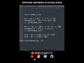 Advanced operations on numpy arrays in Python | Python Examples | Python Coding Tutorial | Interview