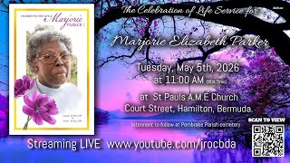 Marjorie Elizabeth Parker Homegoing Service