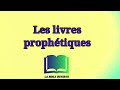 Les livres prophétiques de la bible