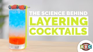 The Science Behind Layering Cocktails