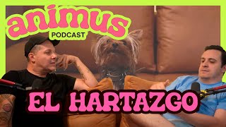 ANIMUS Ep 27: El hartazgo