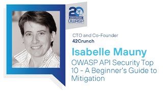 OWASP Standard Classification: API Security Top 10 - A Beginner's Guide to Mitigation - I. Mauny