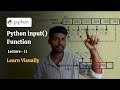 Input Function in Python​: Get User Input | Lecture - 11 | Beginner Python Tutorial