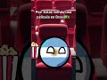 cuando ves una película en brasil shorts countryballs humor memes polandball