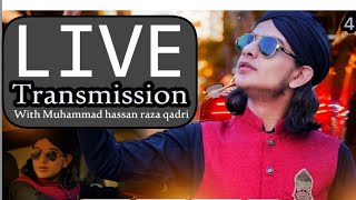 Naat sharif ll New Naat 2021-22 ll Muhammad Hassan Raza Qadri | live 4