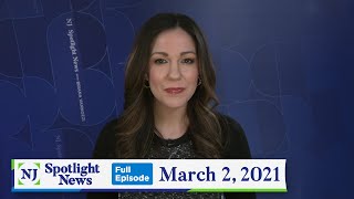 NJ Spotlight News: March 2, 2021