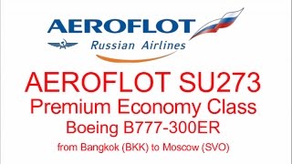 Aeroflot Russian Airlines Comfort (Premium) Economy Class Boeing B777-300ER