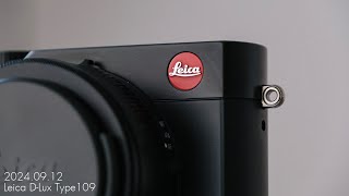 Leica D-Lux Typ109 2024/09/12