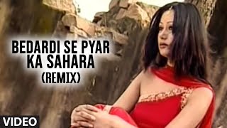 Bedardi Se Pyar Ka Sahara Video Song (Remix) Achha Sila Diya | Udit Narayan, Anuradha Paudwal