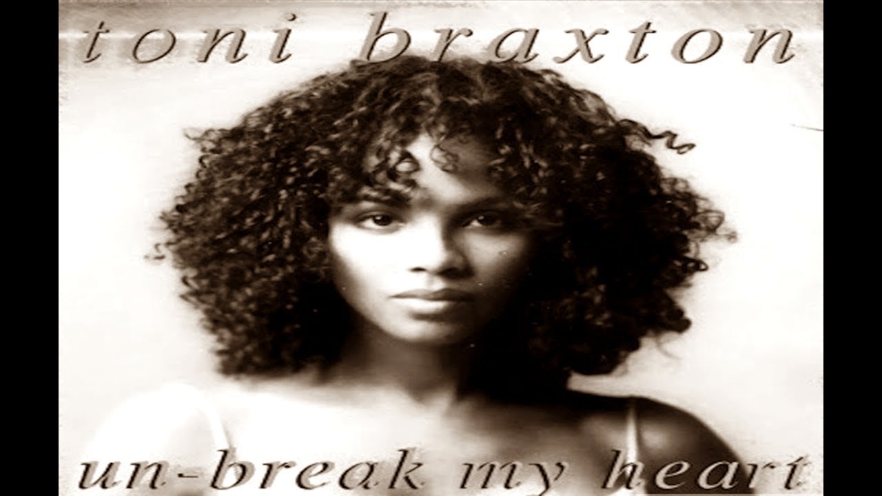 Toni Braxton - Un - Break My Heart - YouTube