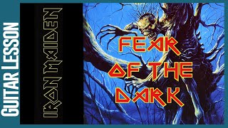 Iron Maiden - Fear Of The Dark - Guitar Lesson Tutorial - Repost