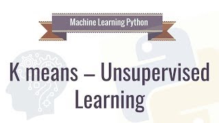 Machine Learning Tutorial Python - 13: K Means Clustering 2019