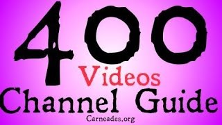 Carneades.org Channel Guide