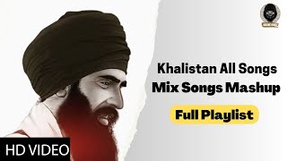 khalistani songs mashup all in one | khalistani songs playlist | sant bhindranwale all song