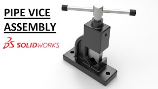 Solidworks assembly tutorial : Design & assembly of pipe vise in solidworks | pipe vise assembly |