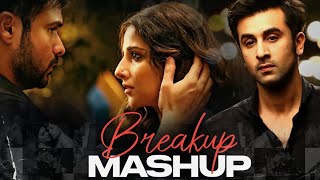Break-up Mashup | Arijit Singh x Jubin Nautiyal | Vivek Lofi Music