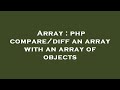Array : php compare/diff an array with an array of objects