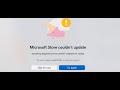 Fix Microsoft Store Error Code 0x80070002 Microsoft Store Couldn't Update On Windows 11/10
