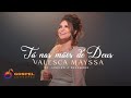 Valesca Mayssa | Tá nas Mãos de Deus [Clipe]