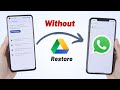 How to Restore WhatsApp messages on iPhone without Google Drive