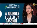 Tanu Sharma finalist of Alee Club Miss & Mr Teen India 2023 shares her experience
